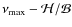 $\nu_{{\rm max}}- \mathcal{H}/\mathcal{B}$