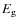 $E_{\rm g}$