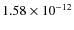 $1.58\times 10^{-12}$