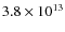 $3.8\times 10^{13}$