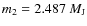 $m_2=2.487~M_{\rm J}$