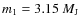 $m_1 = 3.15~M_{\rm J}$