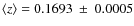 $\left<z\right>=0.1693~\pm ~0.0005$