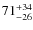 $\rm 71^{+34}_{-26}$