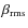 $\beta_{\rm rms}$