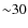 ${\sim}30$