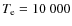 $T_{\rm e} = 10~000$