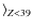 $\rangle_{Z<39}$