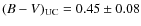 $(B-V)_{\rm UC}=0.45\pm0.08$