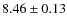$8.46\pm0.13$