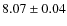 $8.07\pm0.04$