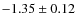 $-1.35\pm0.12$