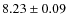 $8.23\pm0.09$