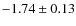 $-1.74\pm0.13$