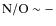 ${\rm N/O}\sim-$