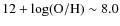 $12+\log({\rm O/H})\sim8.0$