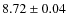 $8.72 \pm 0.04$