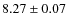 $8.27 \pm 0.07$