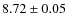 $8.72 \pm 0.05$