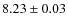$8.23 \pm 0.03$
