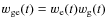 $w_{\rm ge}(t)=w_{\rm e}(t) w_{\rm g}(t)$