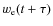 $w_{\rm e}(t+\tau)$
