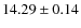 $14.29 \pm 0.14$