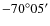 $-70^{\circ}05'$