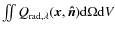 $\iint Q_{{\rm rad},\lambda}(\vec{x},\vec{\hat{n}}){\rm d}\Omega {\rm d}V$