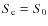 $S_{{\rm c}}=S_{0}$