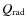 $Q_{{\rm rad}}$