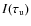 $I(\tau_{{\rm u}})$