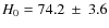$H_0= 74.2 \ \pm \ 3.6$