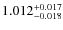 $\rm 1.012_{-0.018}^{+0.017}$