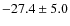 $ -27.4\pm5.0 $