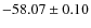 $ -58.07\pm0.10 $