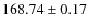 $ 168.74\pm0.17 $