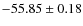 $ -55.85\pm0.18 $