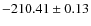 $ -210.41\pm0.13 $