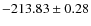 $ -213.83\pm0.28 $
