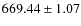 $ 669.44\pm1.07 $