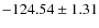 $-124.54\pm1.31 $