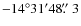 $-14\degr31'48\hbox{$.\!\!^{\prime\prime}$ }3$