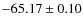 $ -65.17 \pm 0.10 $