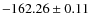 $ -162.26 \pm 0.11 $
