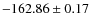 $ -162.86 \pm 0.17 $