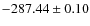 $ -287.44 \pm 0.10 $