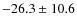 $-26.3 \pm10.6$