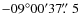 $-09\degr00'37\hbox{$.\!\!^{\prime\prime}$ }5$