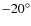 $-20^{\circ}$